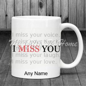 Missing You Mug 1